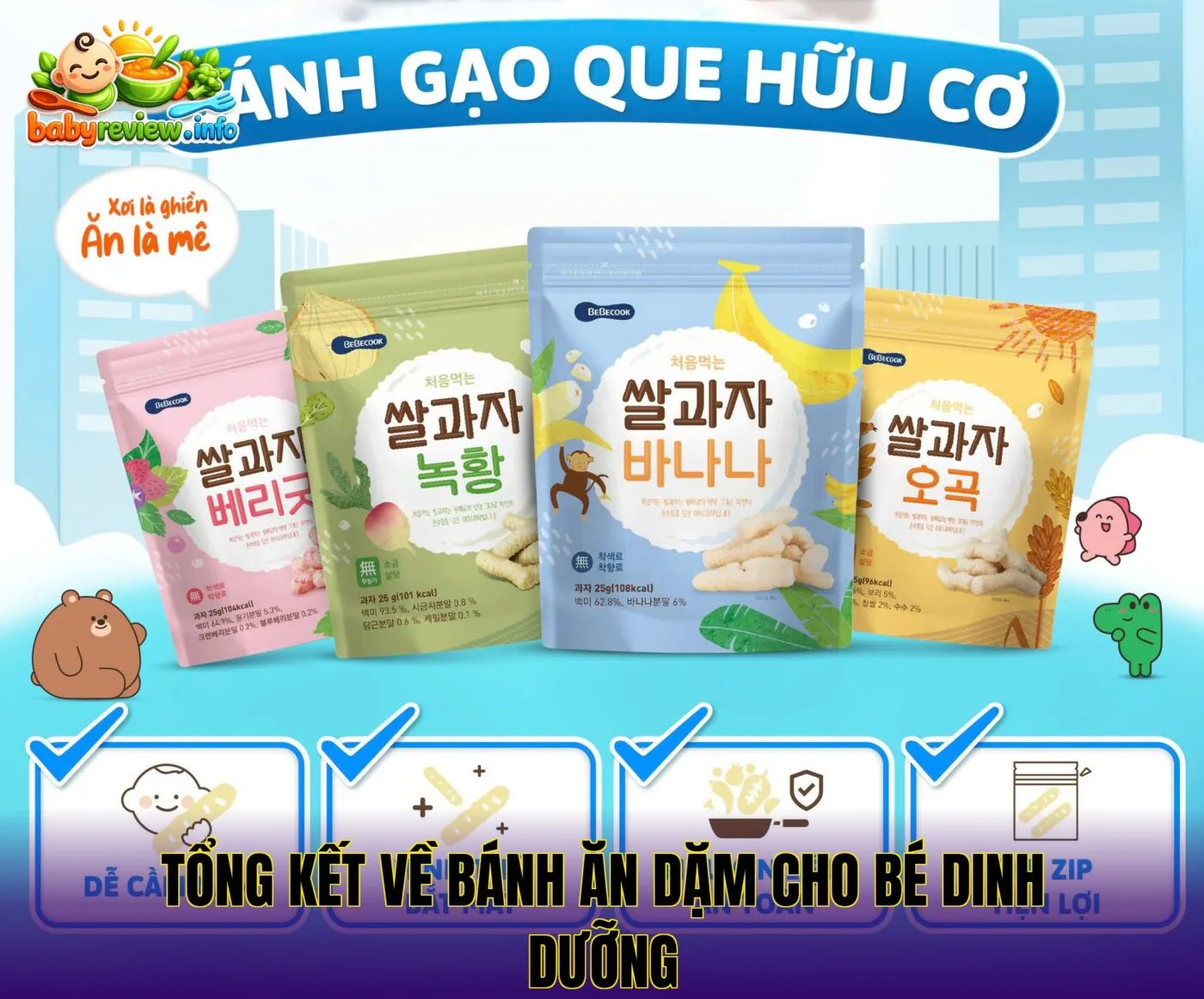 Tổng kết về bánh ăn dặm cho bé dinh dưỡng