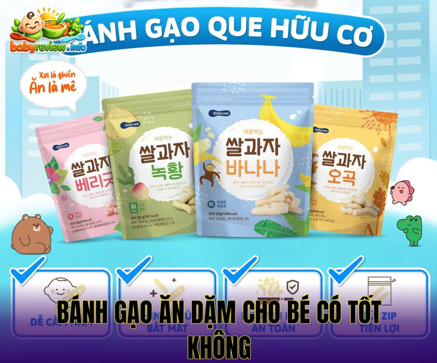 Bánh gạo ăn dặm cho bé có tốt không