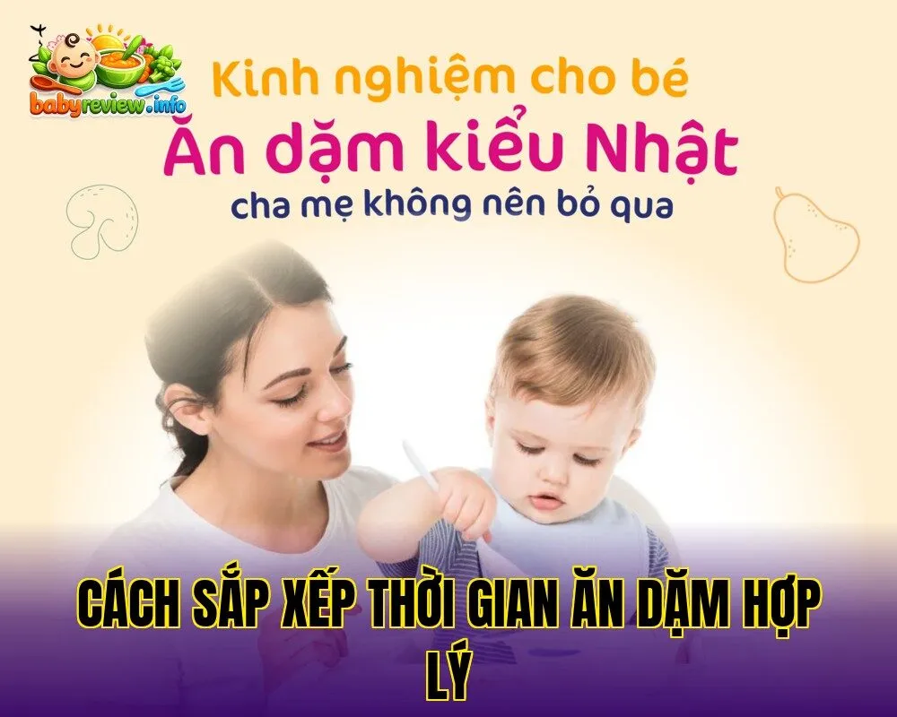 cách sắp xếp thời gian ăn dặm hợp lý