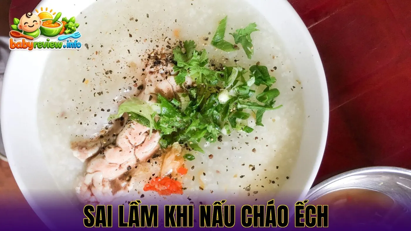 sai lầm khi nấu cháo ếch