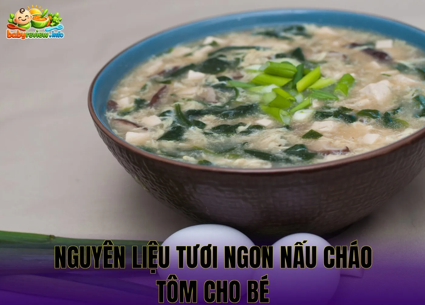 nguyên liệu tươi ngon nấu cháo tôm cho bé