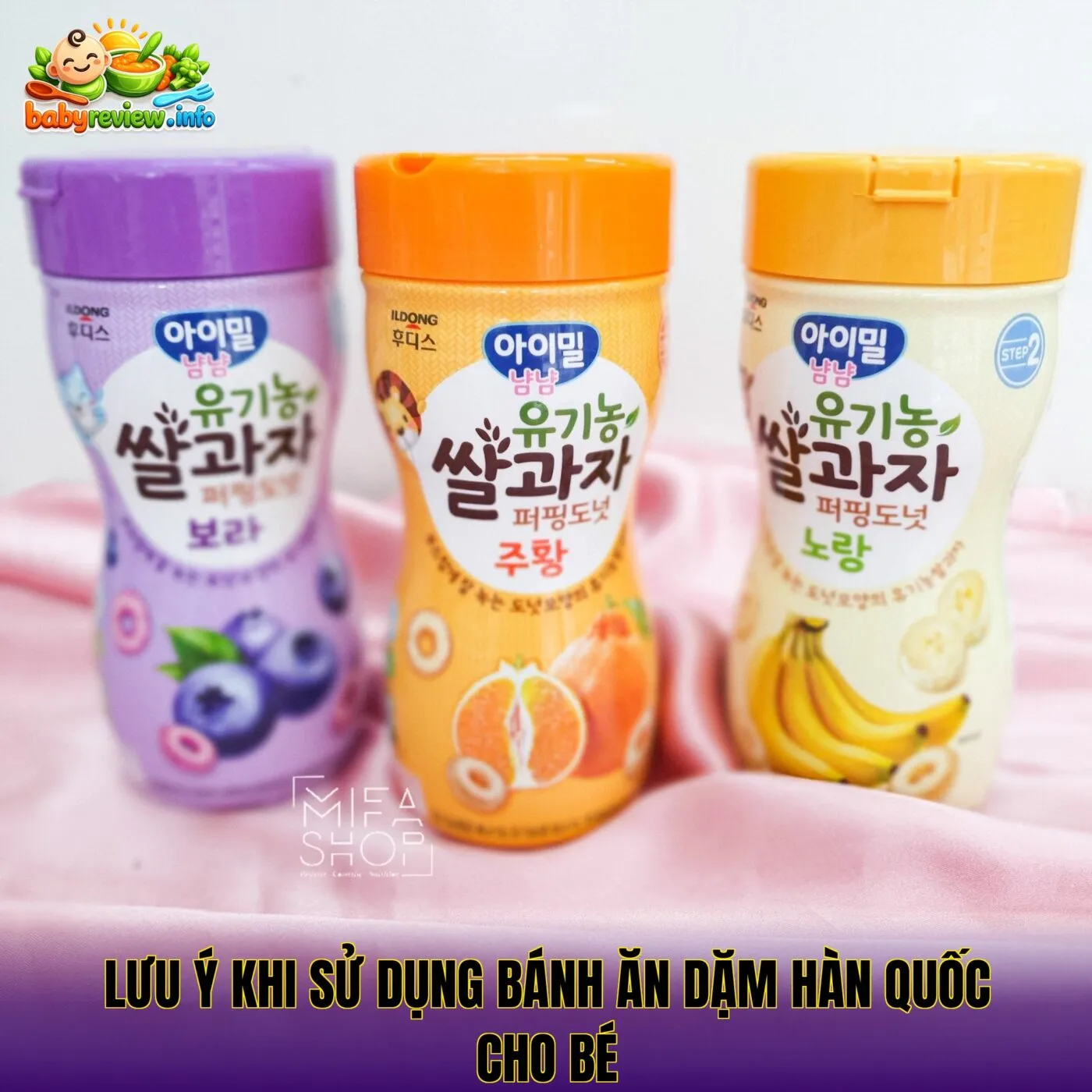 Lưu ý khi sử dụng bánh ăn dặm Hàn Quốc cho bé