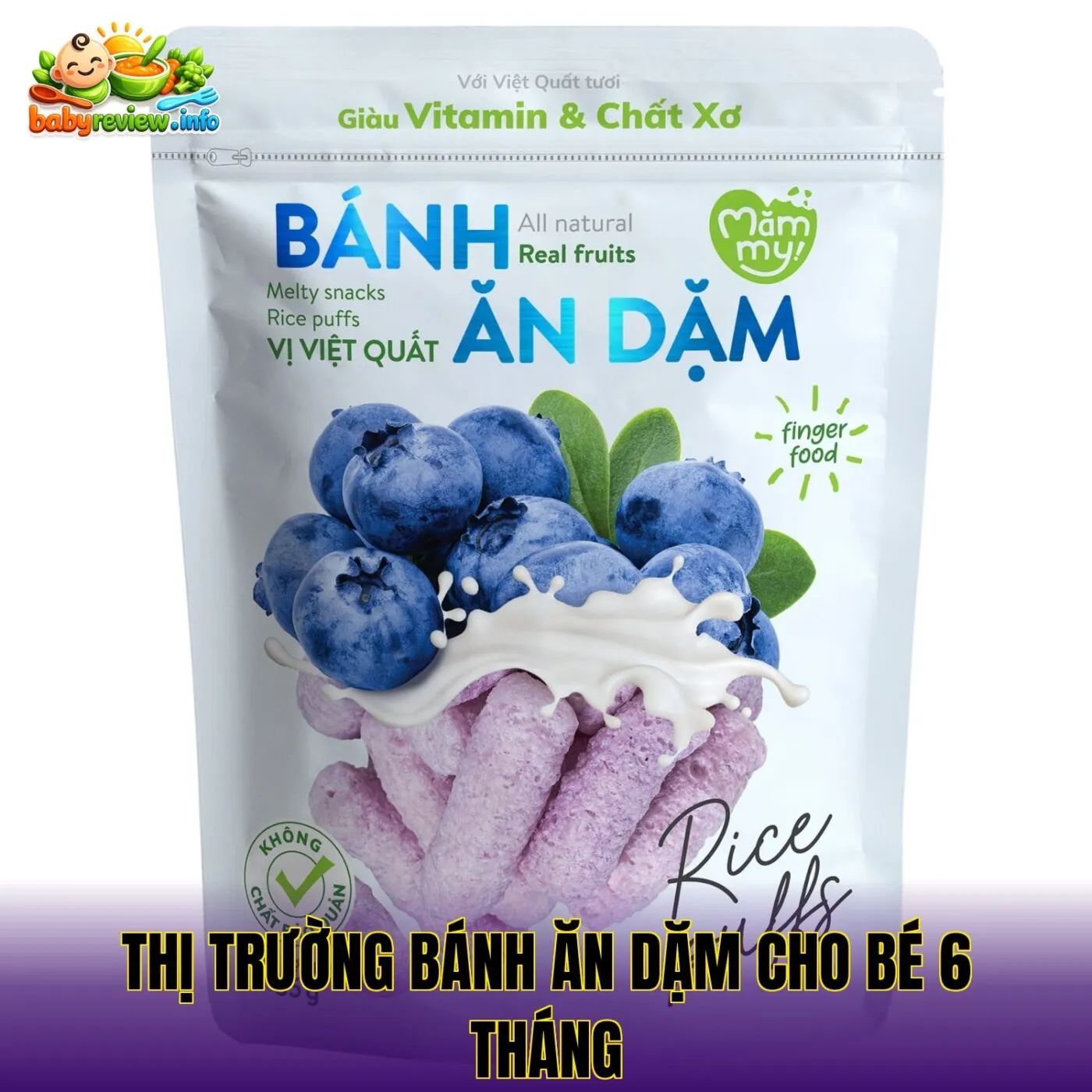 thị trường bánh ăn dặm cho bé 6 tháng