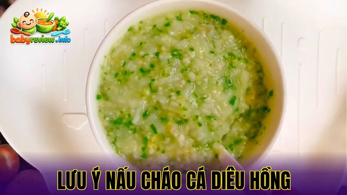 lưu ý nấu cháo cá diêu hồng