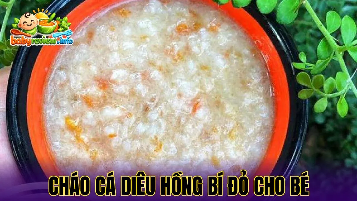 cháo cá diêu hồng bí đỏ cho bé
