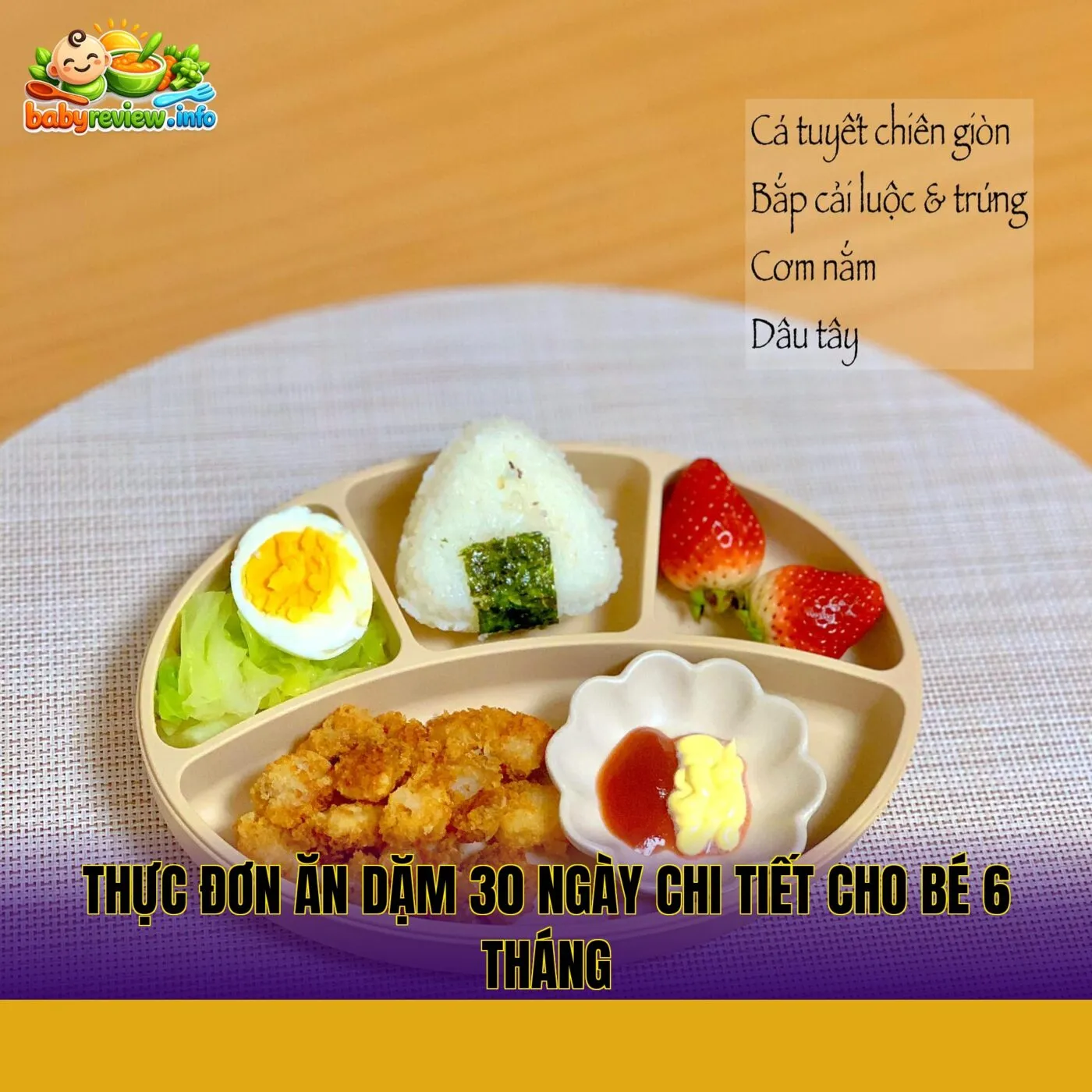 thực đơn ăn dặm 30 ngày chi tiết cho bé 6 tháng