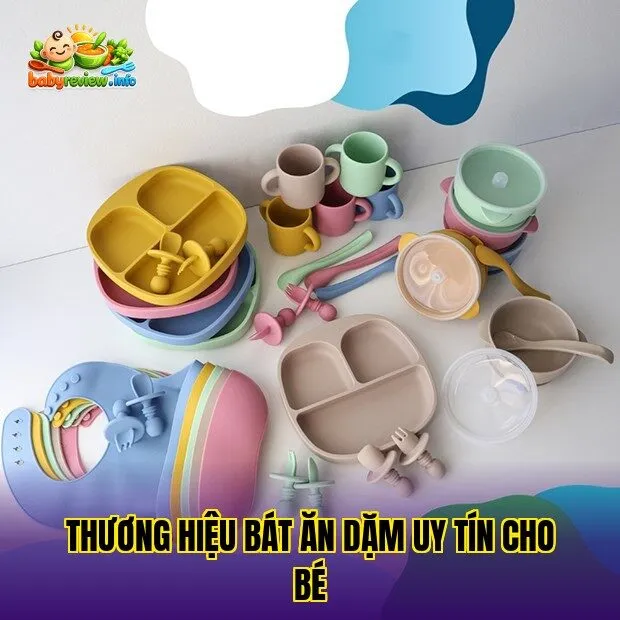 Thương hiệu bát ăn dặm uy tín cho bé