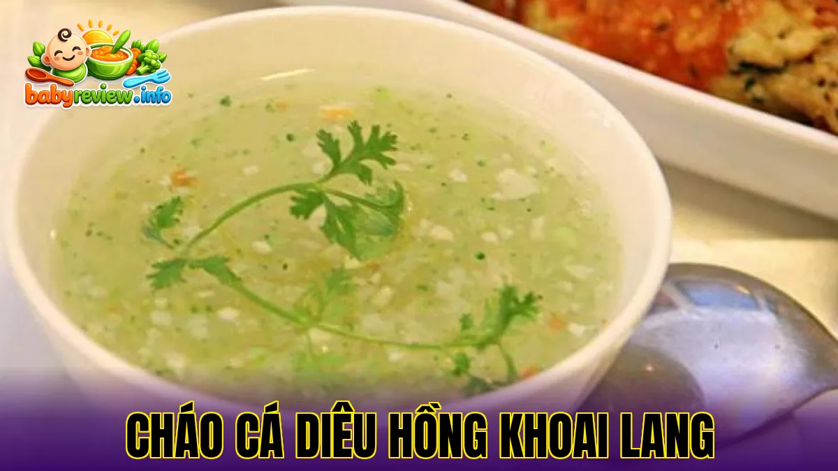 cháo cá diêu hồng khoai lang