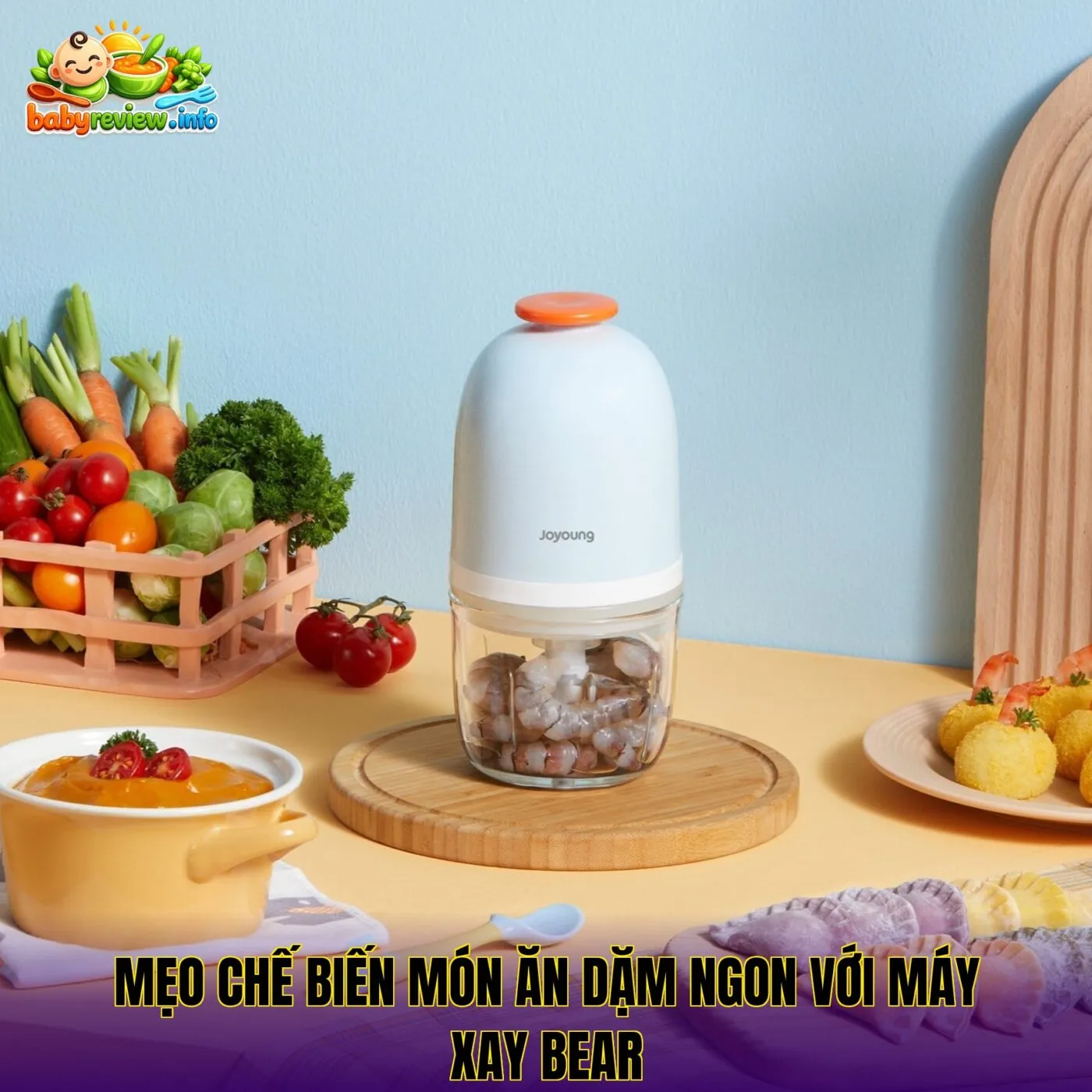 Mẹo chế biến món ăn dặm ngon với máy xay Bear
