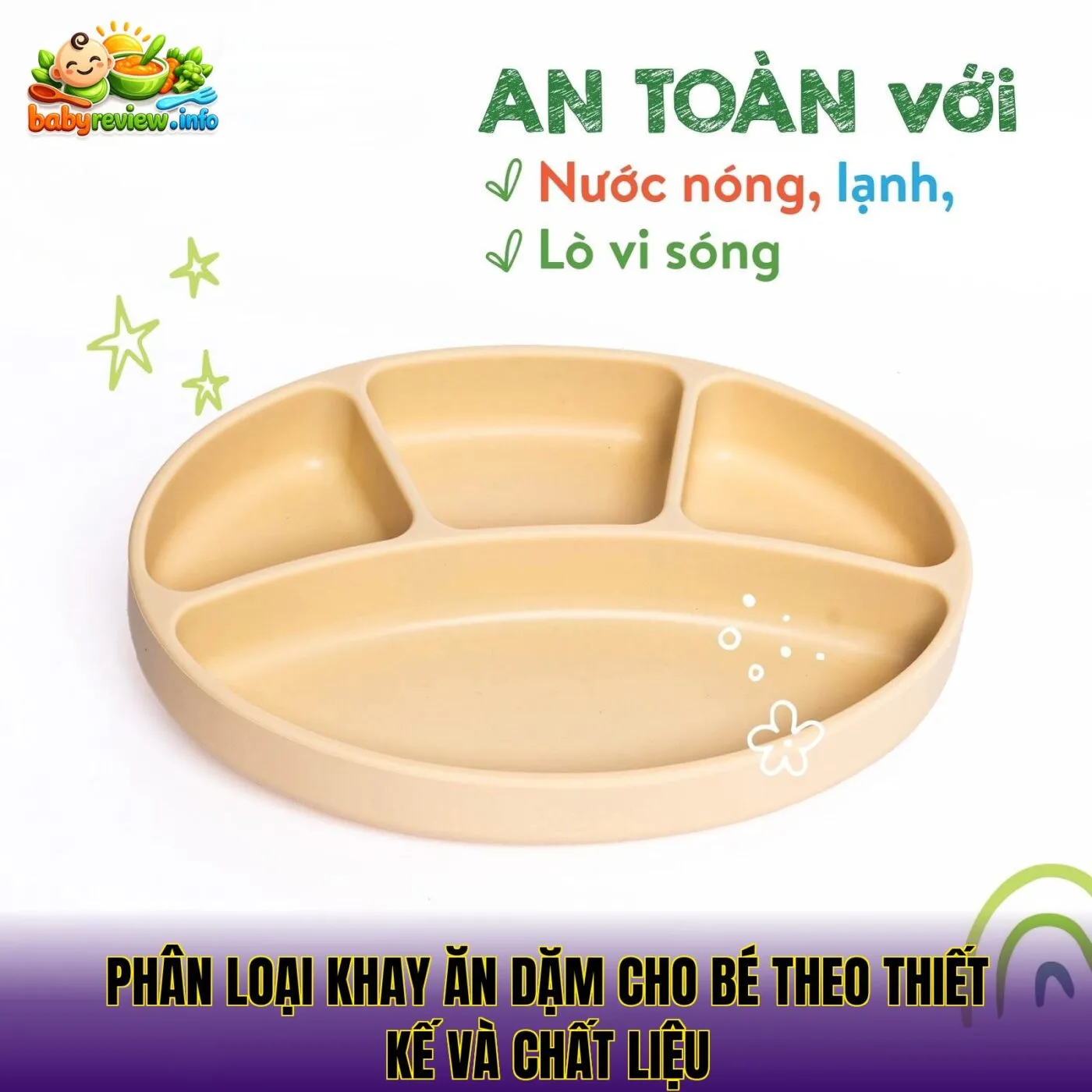 Phân loại khay ăn dặm cho bé theo thiết kế và chất liệu