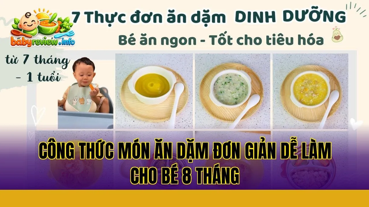 công thức món ăn dặm đơn giản dễ làm cho bé 8 tháng