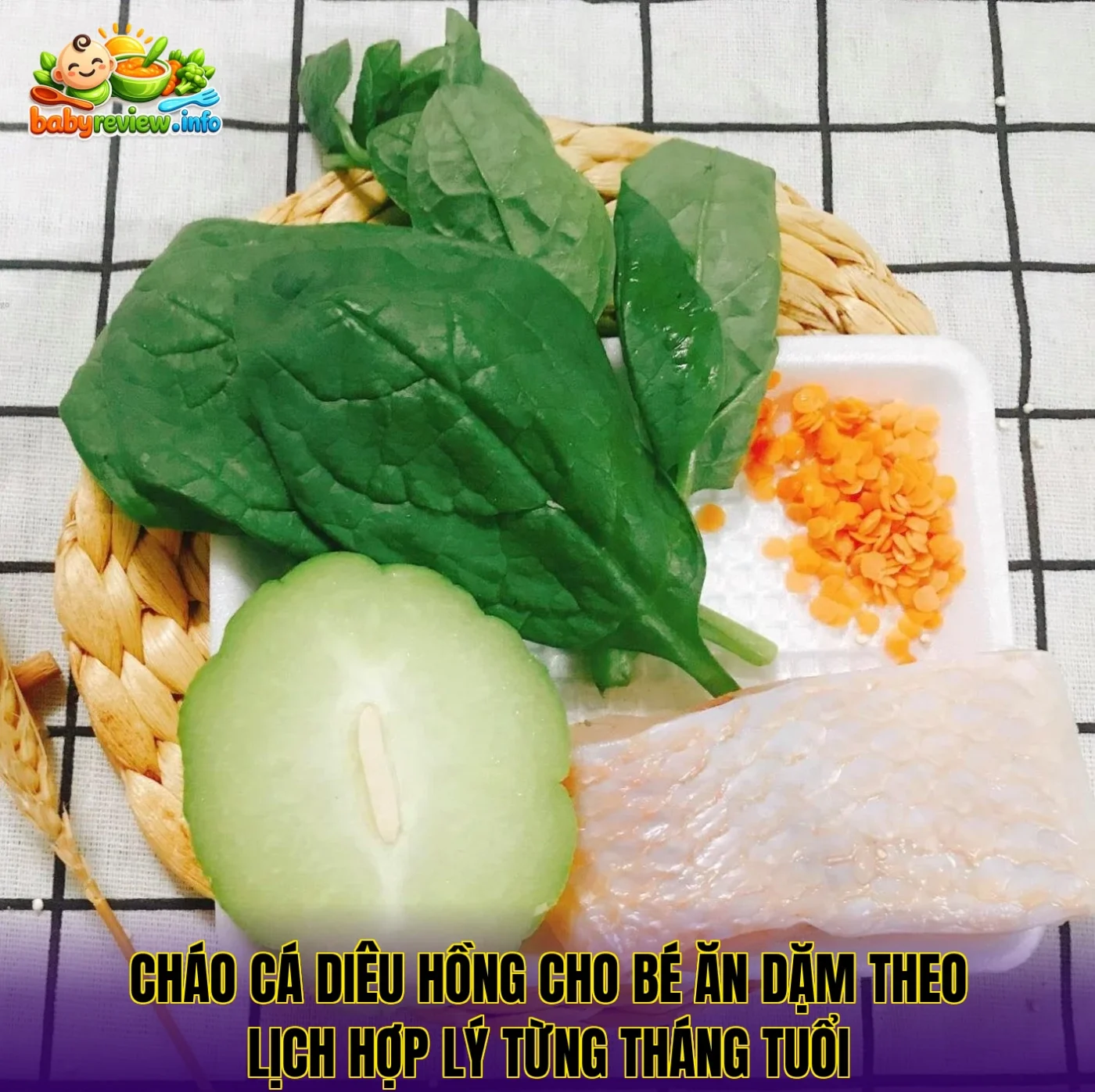Cháo cá diêu hồng cho bé ăn dặm theo lịch hợp lý từng tháng tuổi