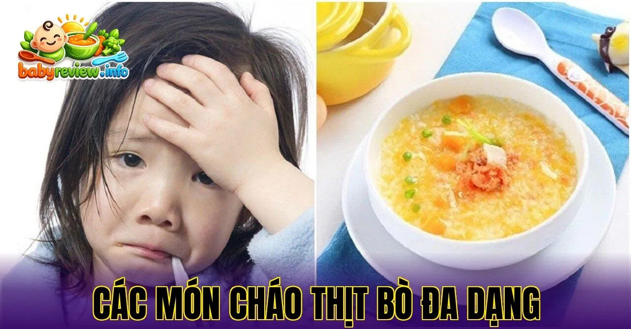 các món cháo thịt bò đa dạng