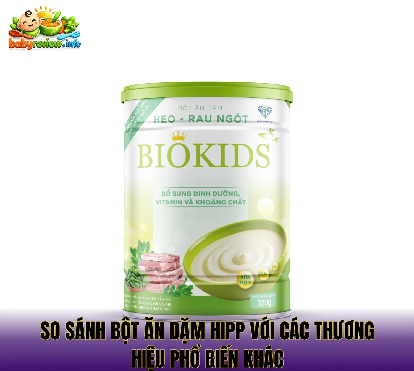 so sánh bột ăn dặm hipp với các thương hiệu phổ biến khác