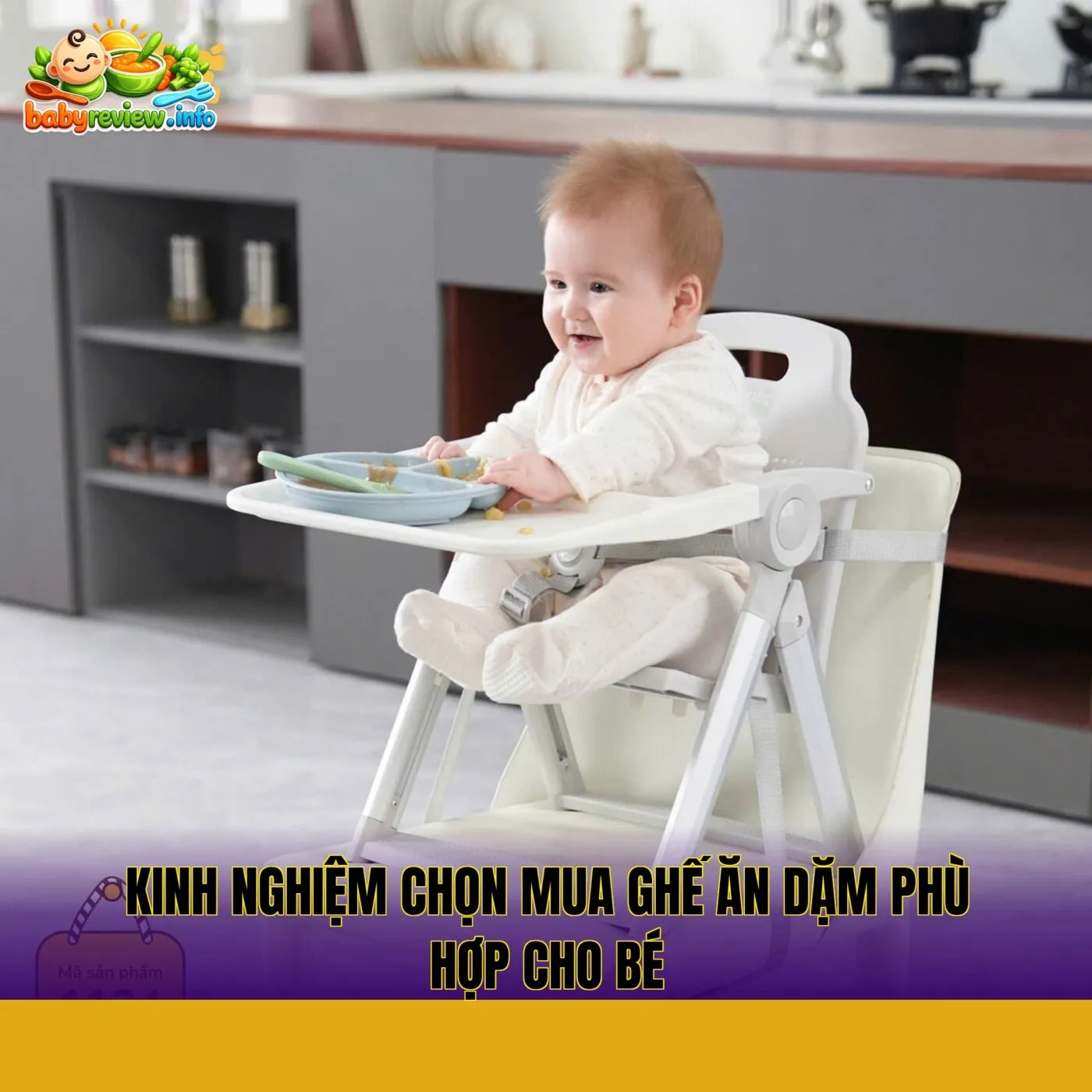kinh nghiệm chọn mua ghế ăn dặm phù hợp cho bé